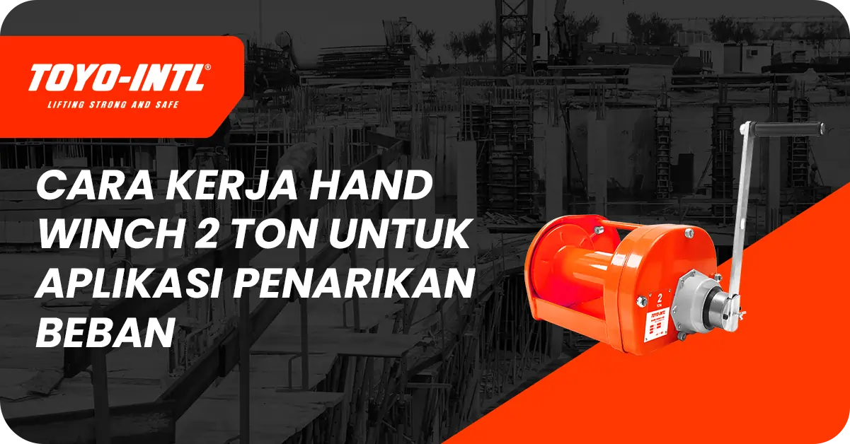 cara kerja hand winch