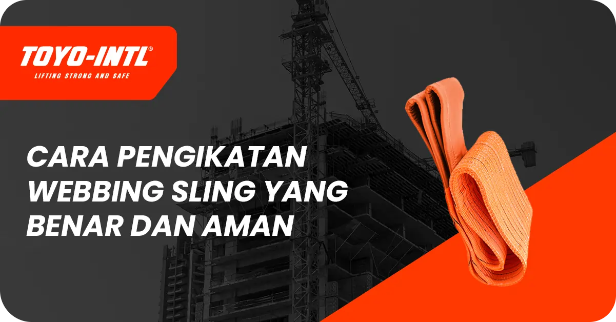 cara pengikatan webbing sling