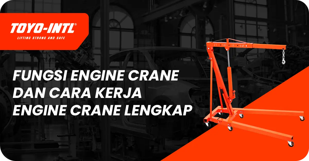 fungsi engine crane