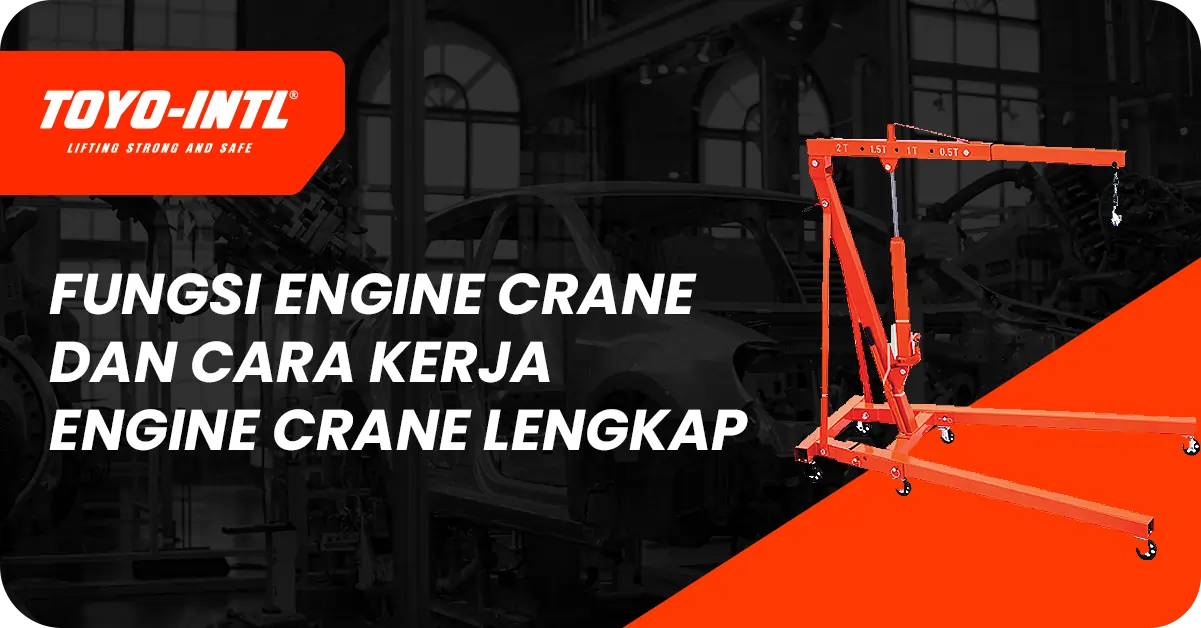 fungsi engine crane