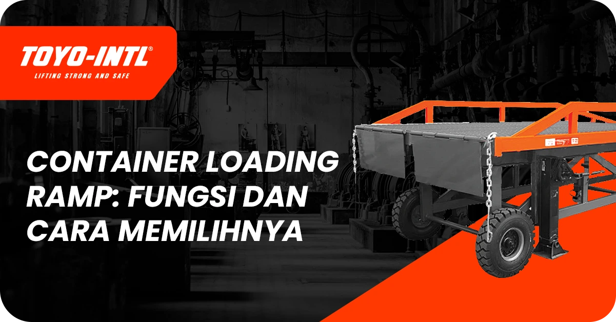 container loading ramp untuk bongkar muat forklift ke kontainer