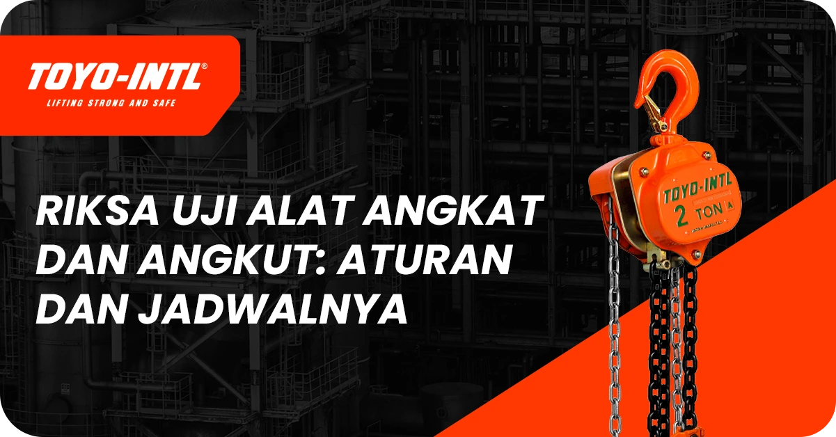 riksa uji alat angkat dan angkut