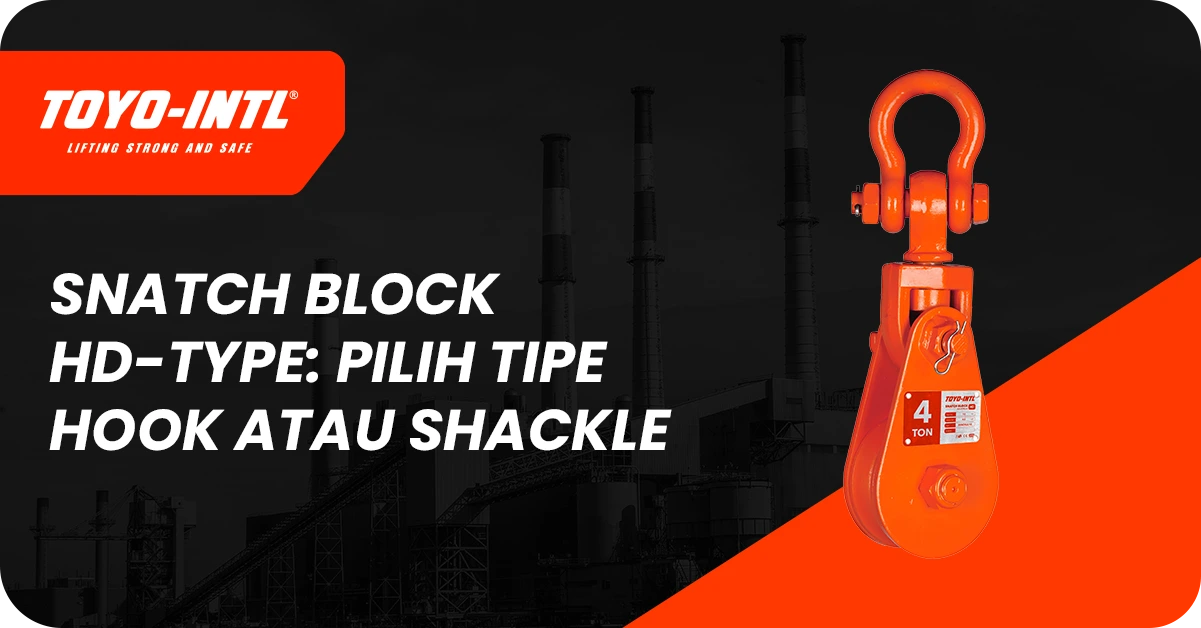 snatch block HD-type tipe hook dan shackle